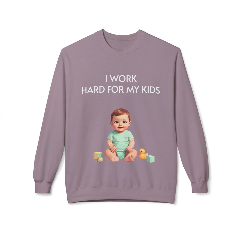 Kids-Work Crewneck Sweatshirt — “I Work Hard For My Kids” Baby Graphic